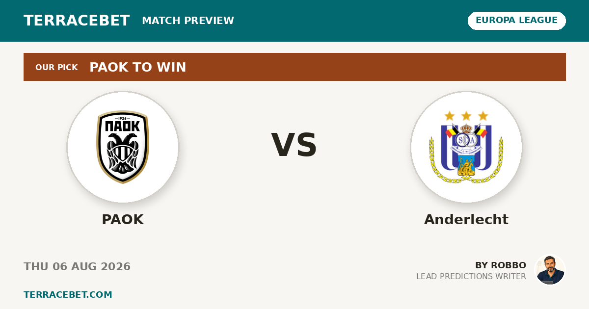 PAOK vs Anderlecht preview by Robbo for TerraceBet