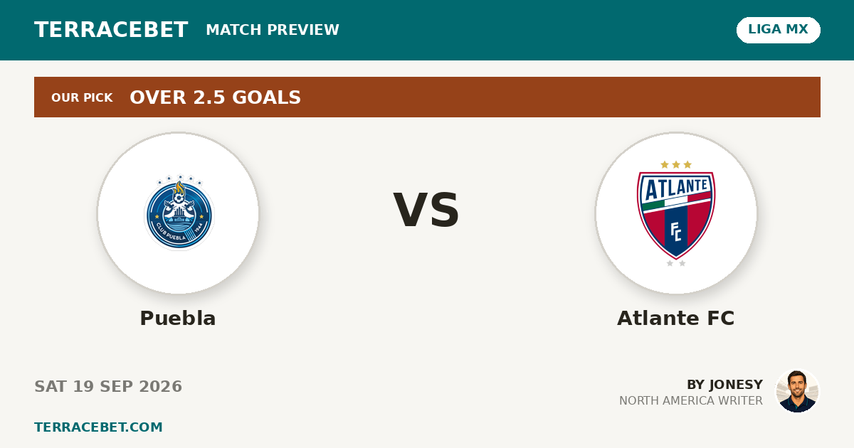 Puebla vs Atlante FC preview by Jonesy for TerraceBet