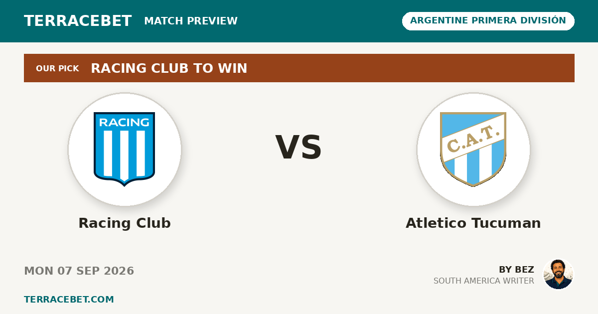 Racing Club vs Atletico Tucuman preview by Bez for TerraceBet