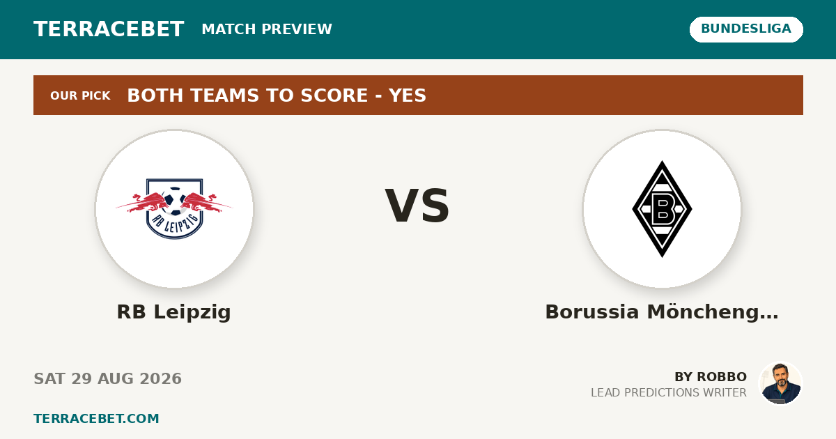 RB Leipzig vs Borussia Mönchengladbach preview by Robbo for TerraceBet
