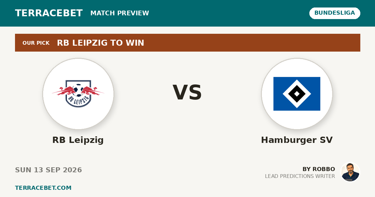 RB Leipzig vs Hamburger SV preview by Robbo for TerraceBet