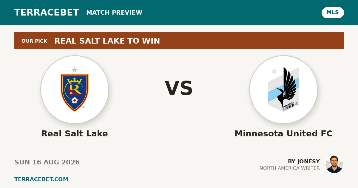 Real Salt Lake vs Minnesota United FC preview by Jonesy for TerraceBet