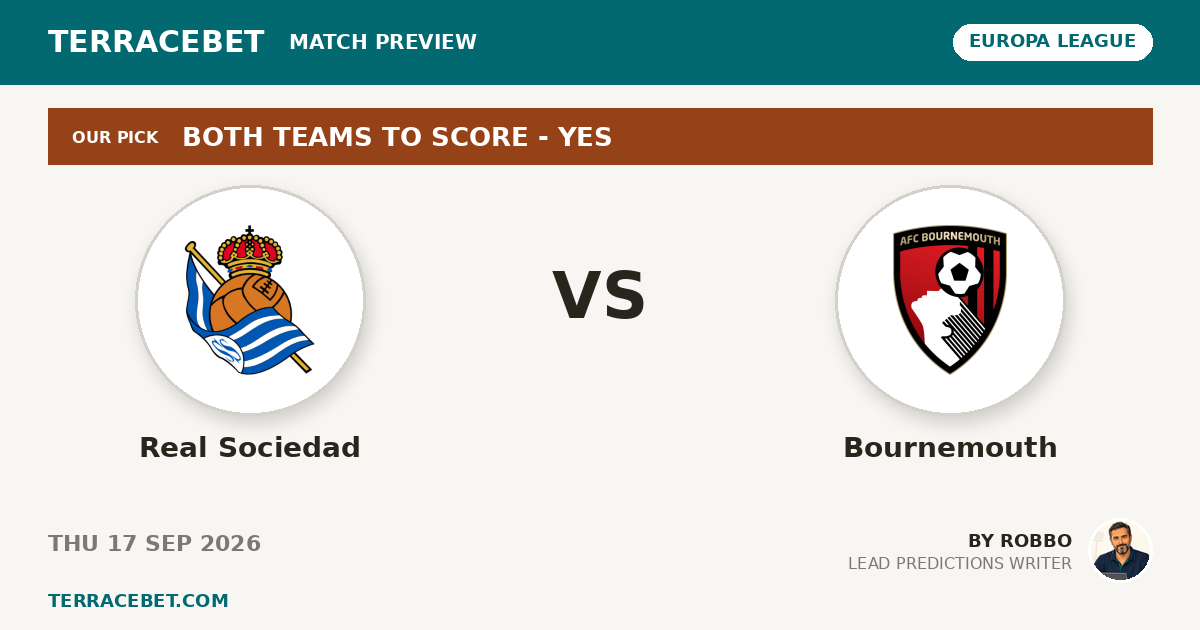 Real Sociedad vs Bournemouth preview by Robbo for TerraceBet