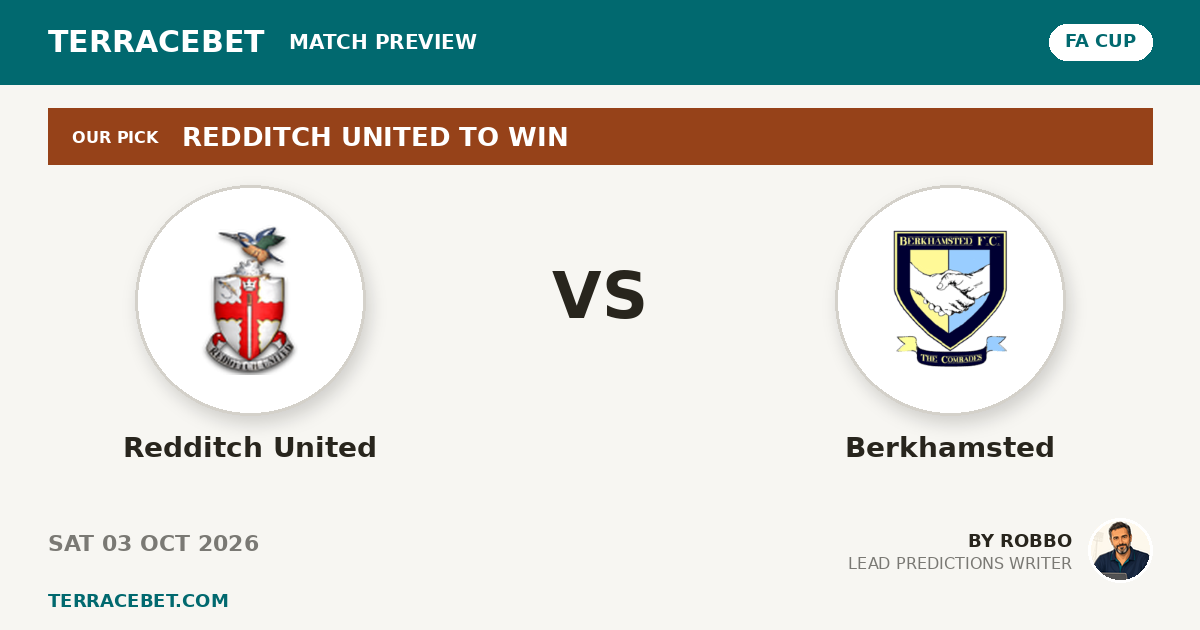 Redditch United vs Berkhamsted preview by Robbo for TerraceBet