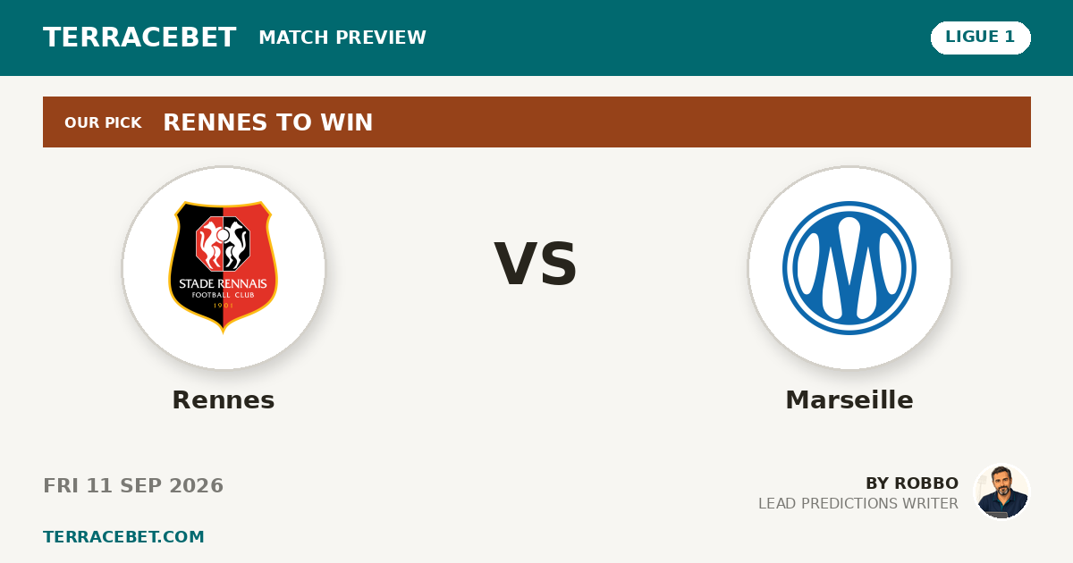 Rennes vs Marseille preview by Robbo for TerraceBet