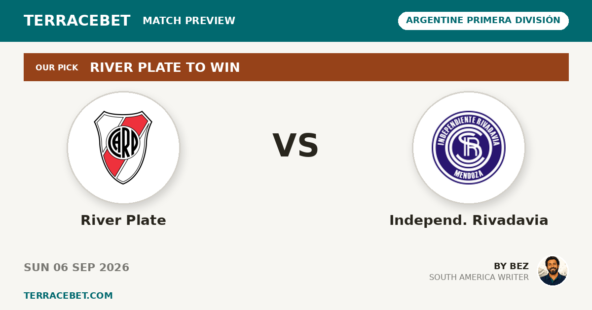 River Plate vs Independ. Rivadavia preview by Bez for TerraceBet