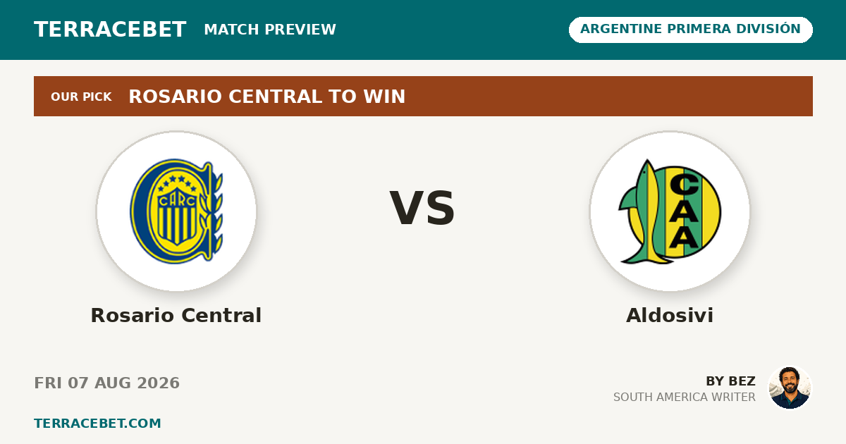 Rosario Central vs Aldosivi preview by Bez for TerraceBet