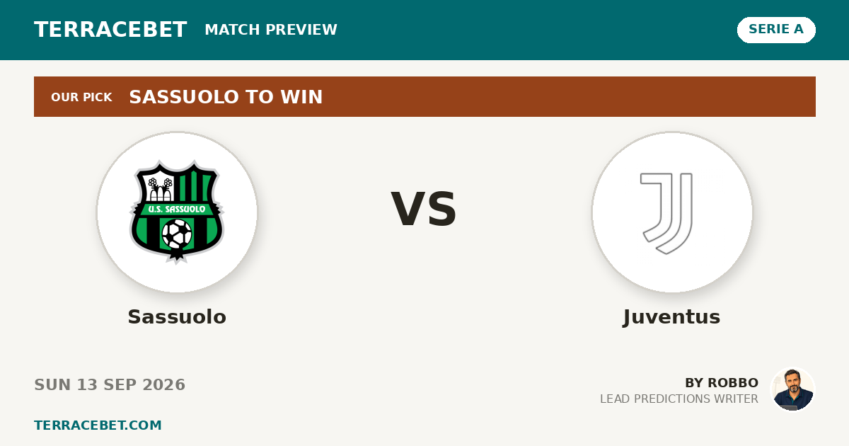 Sassuolo vs Juventus preview by Robbo for TerraceBet