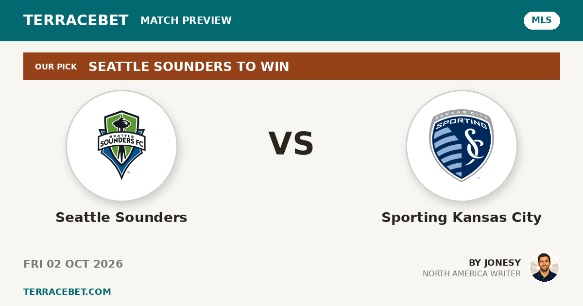 Seattle Sounders vs Sporting Kansas City preview by Jonesy for TerraceBet