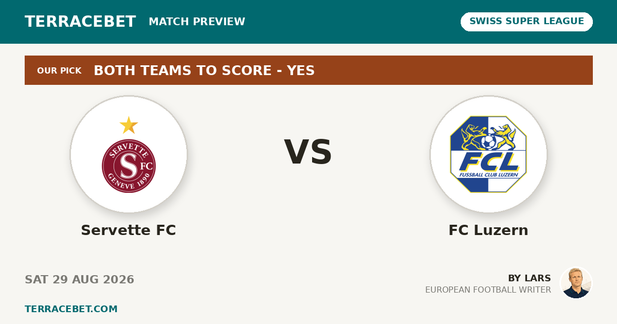 Servette FC vs FC Luzern preview by Lars for TerraceBet