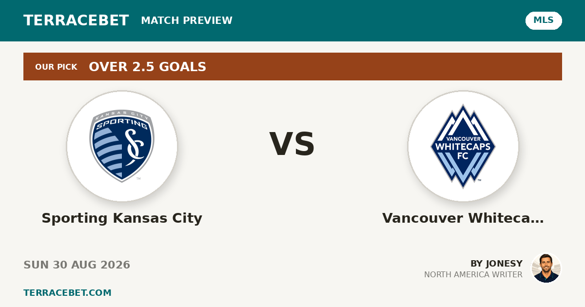 Sporting Kansas City vs Vancouver Whitecaps preview by Jonesy for TerraceBet