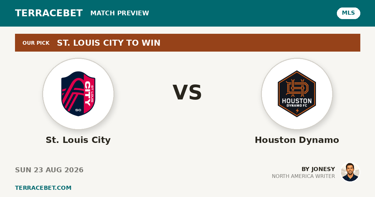 St. Louis City vs Houston Dynamo preview by Jonesy for TerraceBet