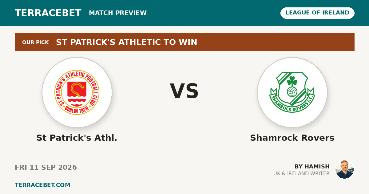 St Patrick's Athl. vs Shamrock Rovers preview by Hamish for TerraceBet