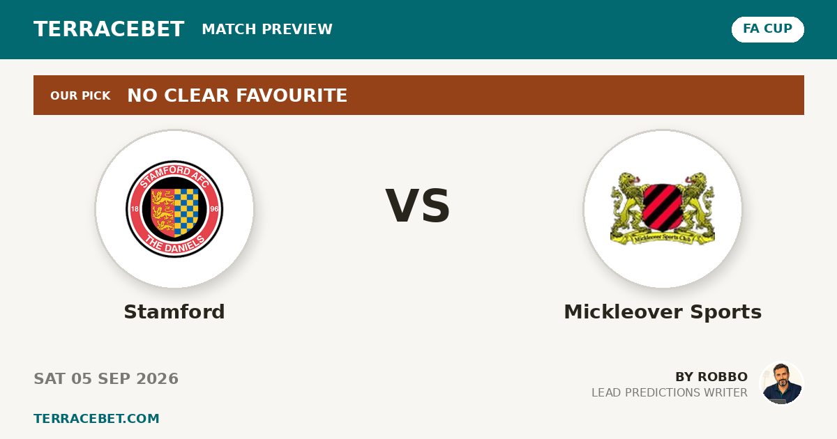 Stamford vs Mickleover Sports preview by Robbo for TerraceBet