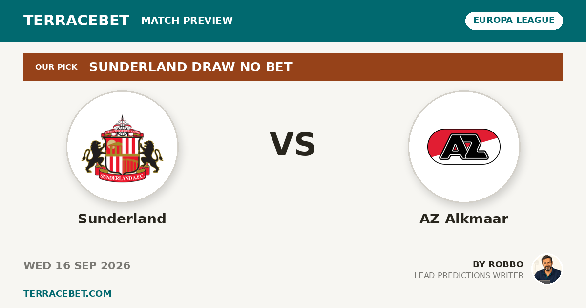 Sunderland vs AZ Alkmaar preview by Robbo for TerraceBet