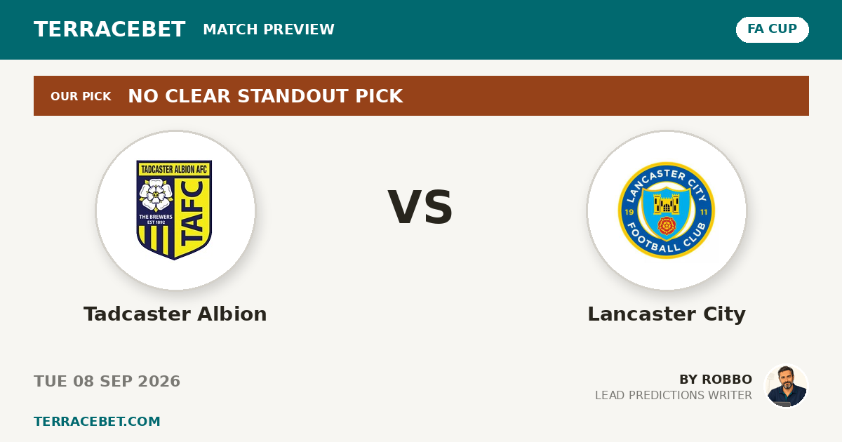 Tadcaster Albion vs Lancaster City preview by Robbo for TerraceBet