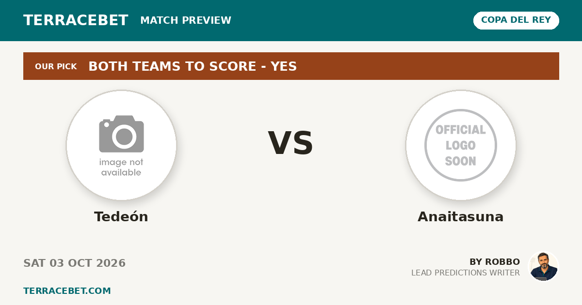 Tedeón vs Anaitasuna preview by Robbo for TerraceBet