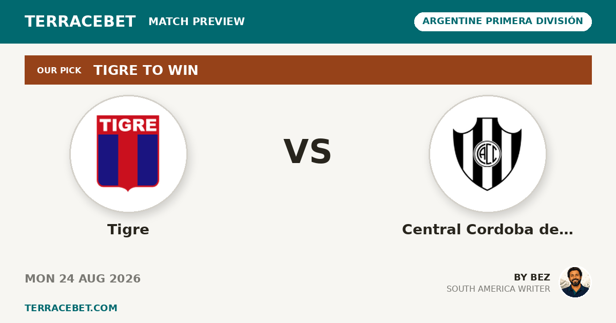 Tigre vs Central Cordoba de Santiago preview by Bez for TerraceBet