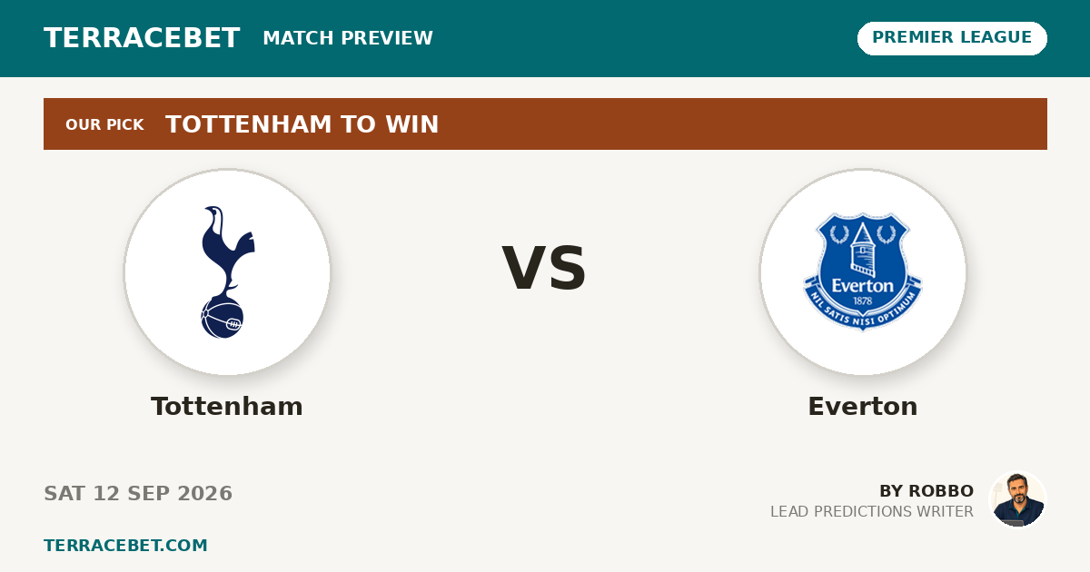 Tottenham vs Everton preview by Robbo for TerraceBet