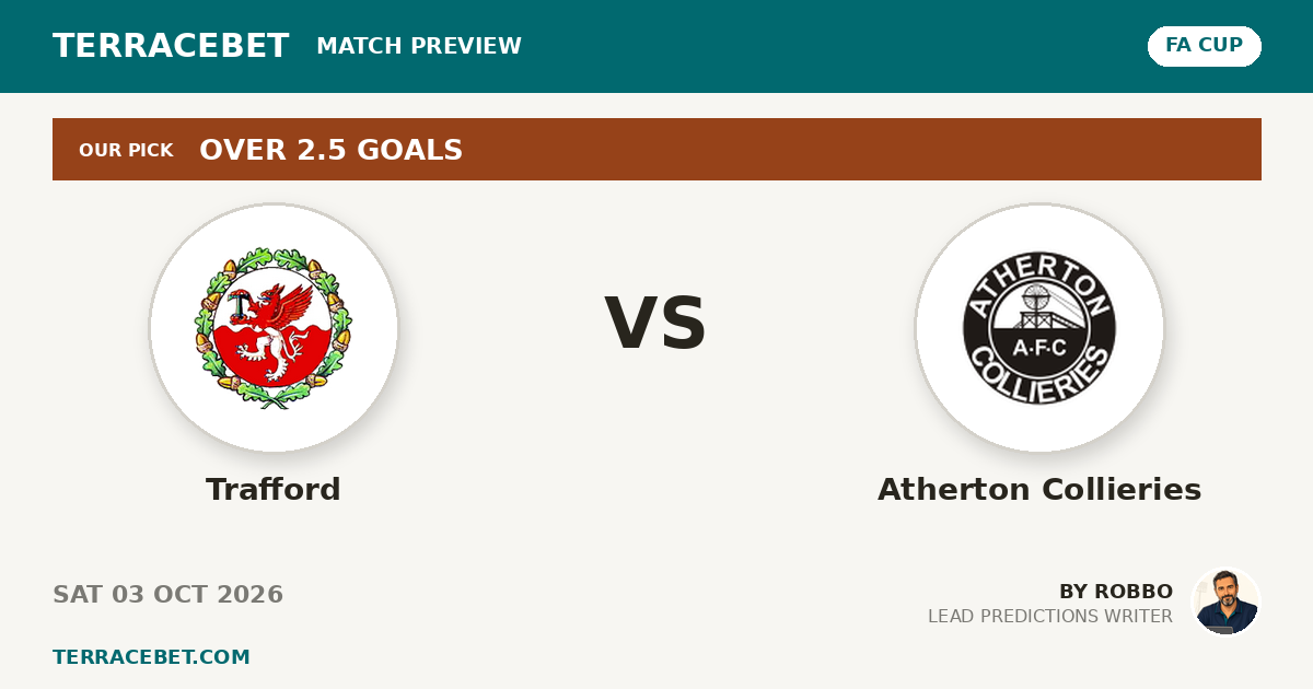Trafford vs Atherton Collieries preview by Robbo for TerraceBet