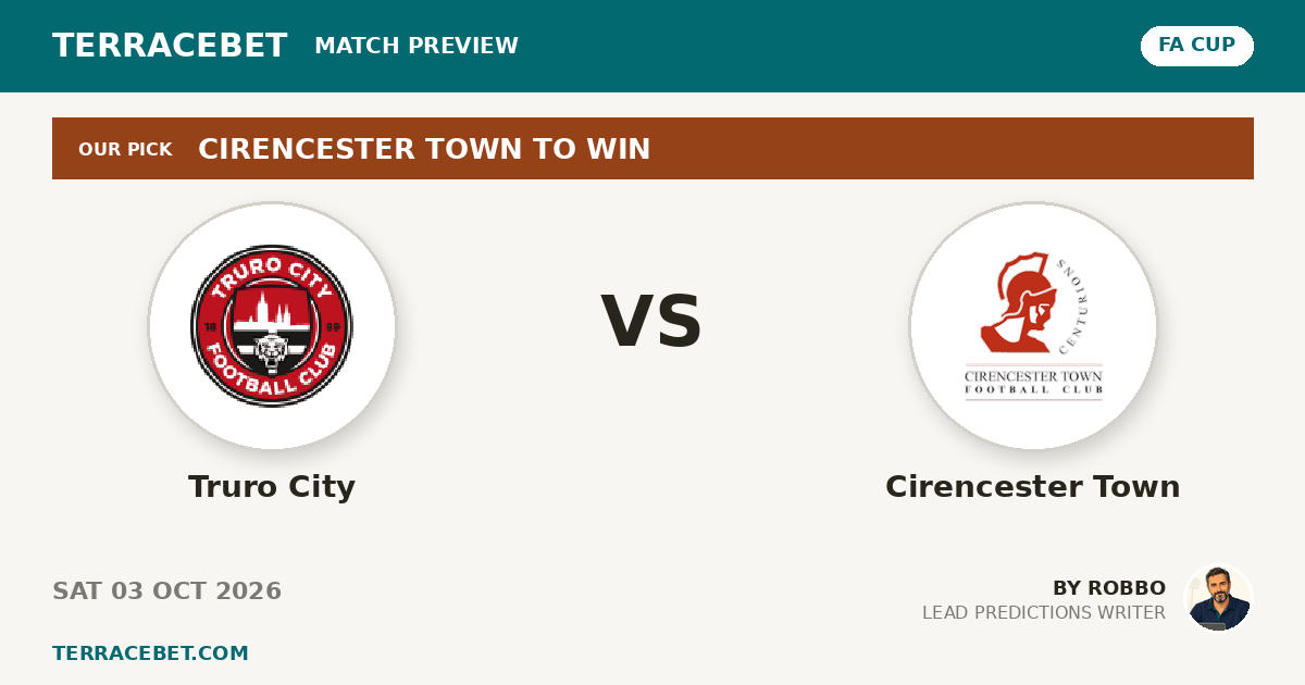 Truro City vs Cirencester Town preview by Robbo for TerraceBet