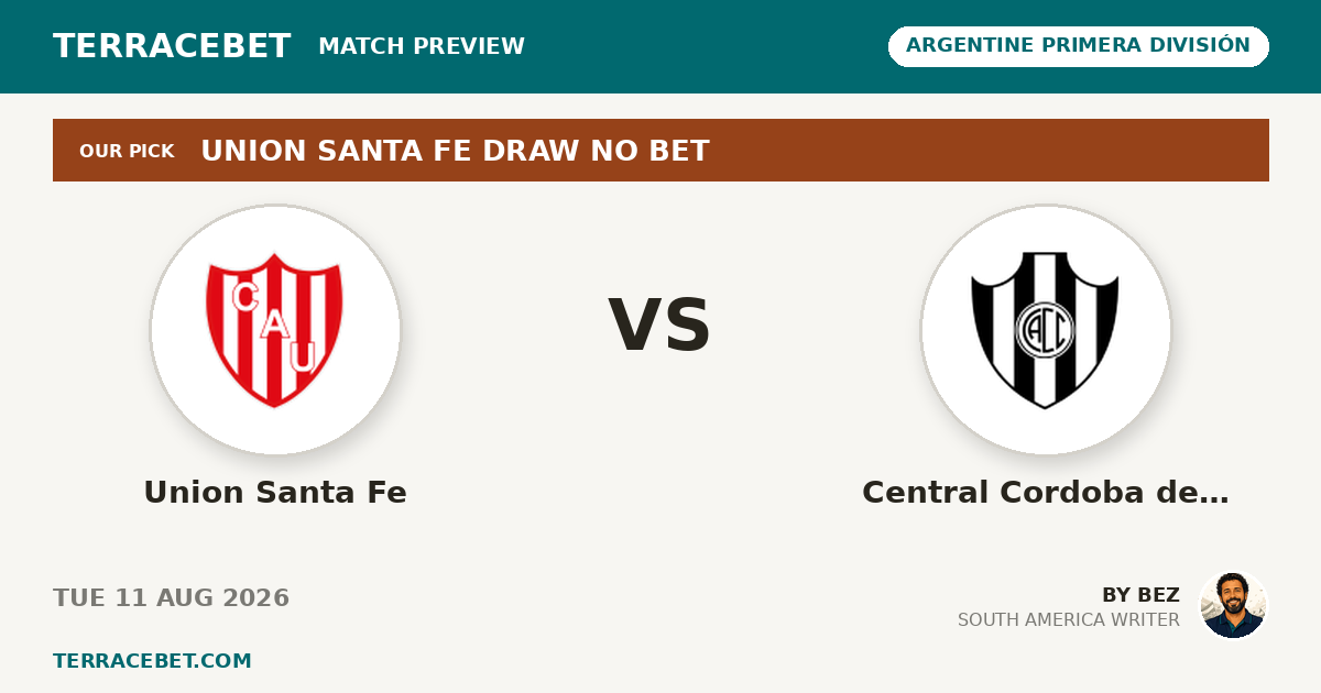 Union Santa Fe vs Central Cordoba de Santiago preview by Bez for TerraceBet