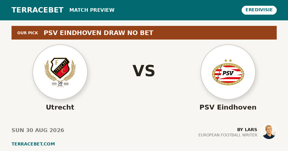 Utrecht vs PSV Eindhoven preview by Lars for TerraceBet