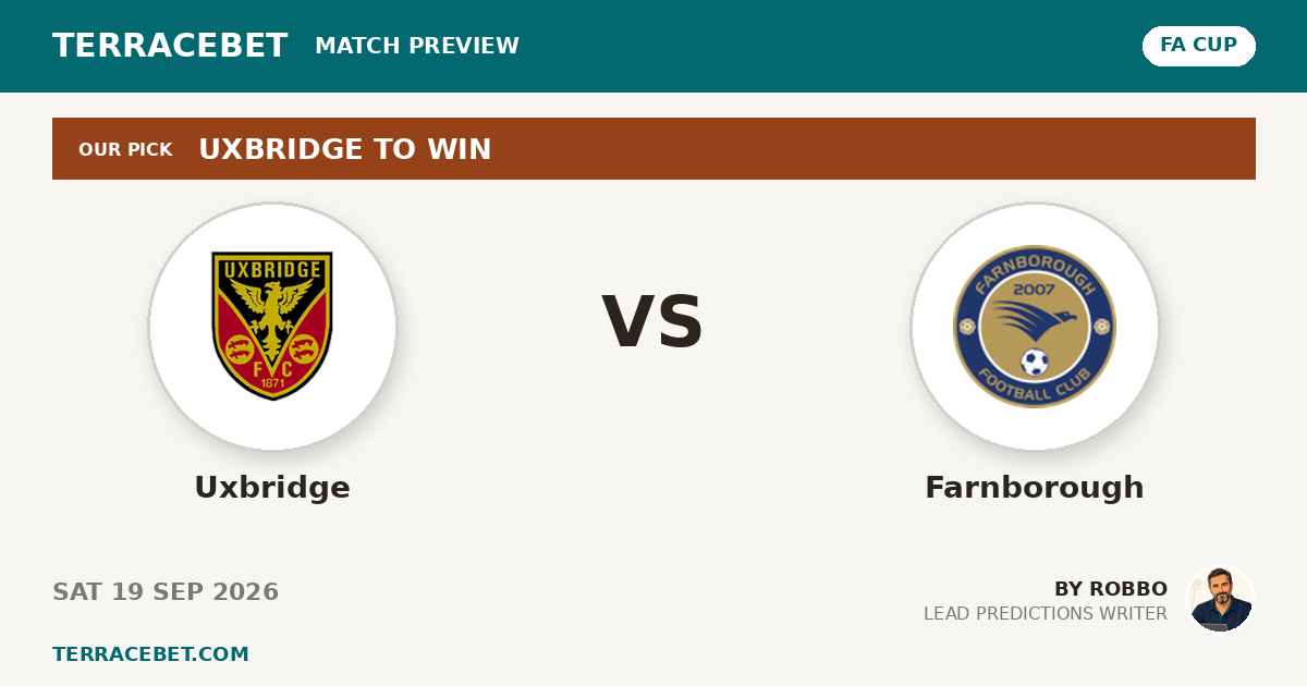 Uxbridge vs Farnborough preview by Robbo for TerraceBet