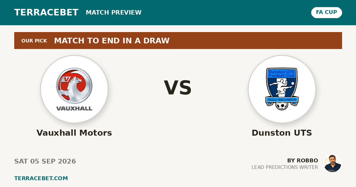 Vauxhall Motors vs Dunston UTS preview by Robbo for TerraceBet