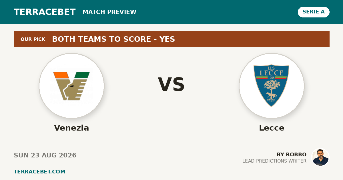Venezia vs Lecce preview by Robbo for TerraceBet
