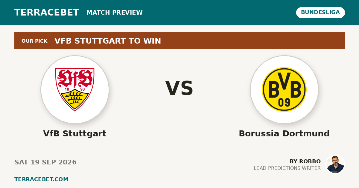 VfB Stuttgart vs Borussia Dortmund preview by Robbo for TerraceBet