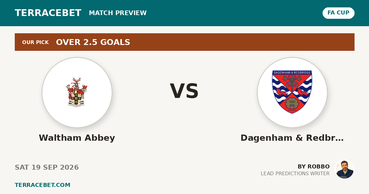Waltham Abbey vs Dagenham & Redbridge preview by Robbo for TerraceBet