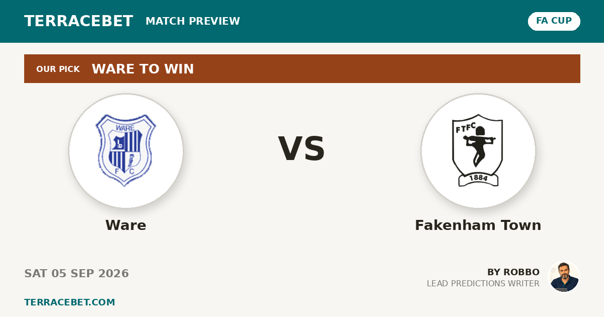 Ware vs Fakenham Town preview by Robbo for TerraceBet