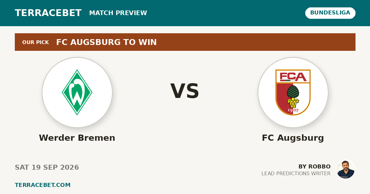 Werder Bremen vs FC Augsburg preview by Robbo for TerraceBet