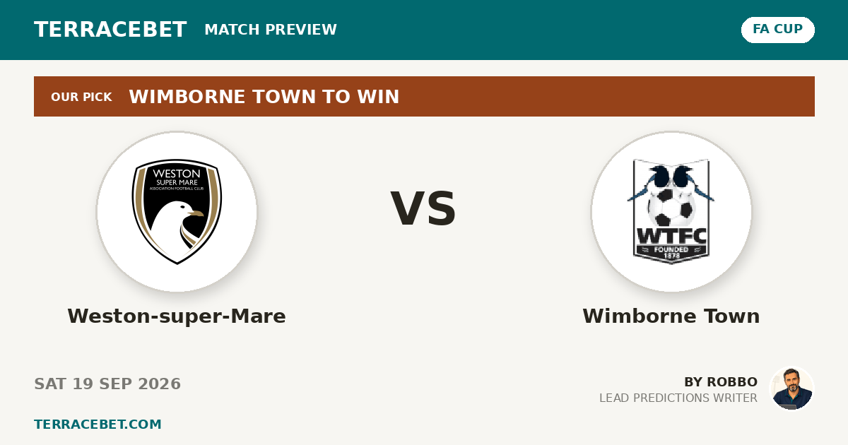 Weston-super-Mare vs Wimborne Town preview by Robbo for TerraceBet