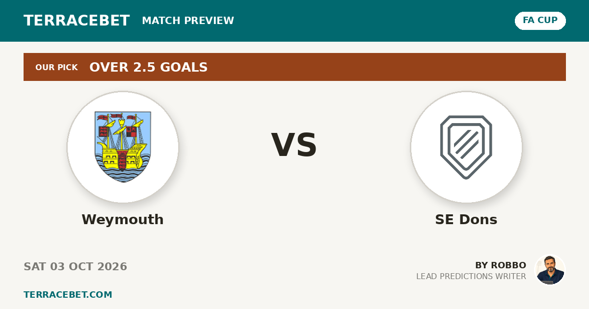 Weymouth vs SE Dons preview by Robbo for TerraceBet