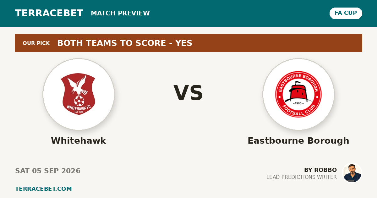 Whitehawk vs Eastbourne Borough preview by Robbo for TerraceBet