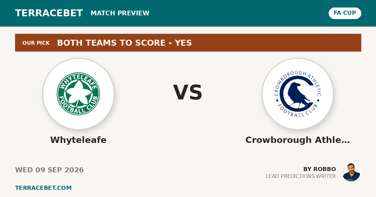 Whyteleafe vs Crowborough Athletic preview by Robbo for TerraceBet
